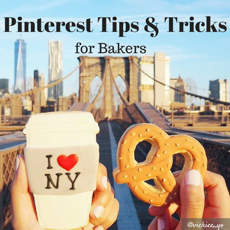 Pinterest Tips and Tricks for Bakers: Creating Content for Pinterest